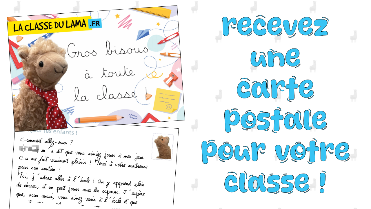 Une carte postale de Serge pour votre classe🦙