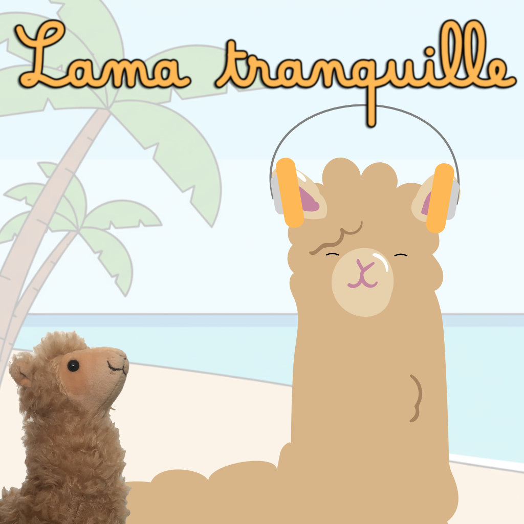 Lama Tranquille : évadez-vous !